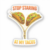 Grappige taco liefhebber stop met staren sticker (Voorkant)