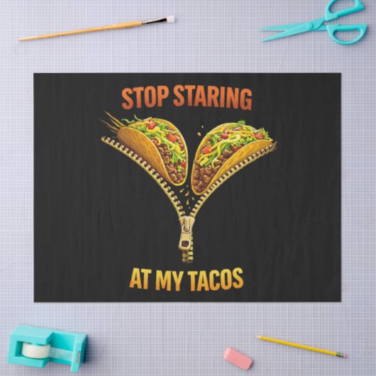 Grappige taco liefhebber stop met staren tissuepapier (Craft)