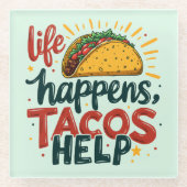 Grappige Taco Lover Fiesta Foodie Humor Art Glazen Onderzetter (Voorkant)