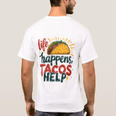 Grappige Taco Lover Fiesta Foodie Humor Art White T-shirt (Achterkant)