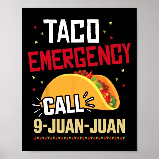 Grappige Taco noodoproep 9 Juan voor Cinco de Poster (Voorkant)