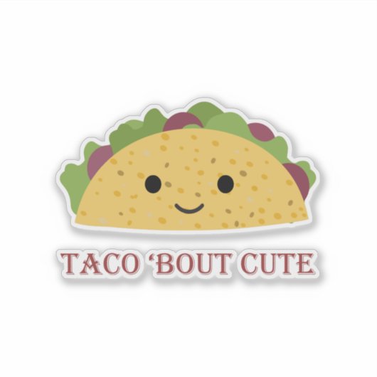 Grappige Taco over Schattigee Taco Pun en Schattig Sticker (Voorkant)