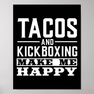 Grappige Taco-shirts Tacos en Kickboksen T-shirts  Poster