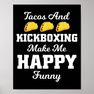 Grappige Taco T-shirt Tacos En Kickboksen Sport T- Poster