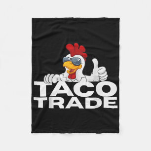 Grappige Taco Trump altijd kippen uit _1 Fleece Deken