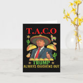 Grappige Taco Trump altijd kippen uit T.a.c.o 12 Kaart (Gele Bloem)