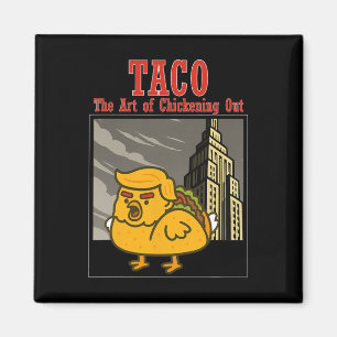 Grappige Taco Trump Die Altijd Kijft De Kunst Van  Magneet
