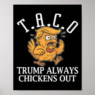 Grappige Taco Trump Kijkt Altijd Op Zijn Achterste Poster