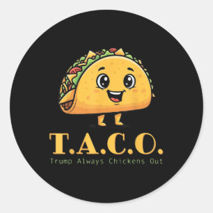 Grappige Taco Trump kipt altijd Schattigee kip uit Ronde Sticker