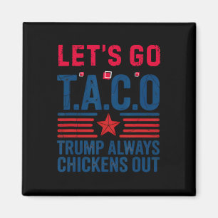 Grappige Taco Trump Laten we gaan Taco Anti-trump  Magneet