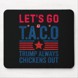 Grappige Taco Trump Laten we gaan Taco Anti-trump Muismat
