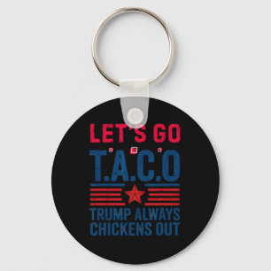 Grappige Taco Trump Laten we gaan Taco Anti-trump  Sleutelhanger