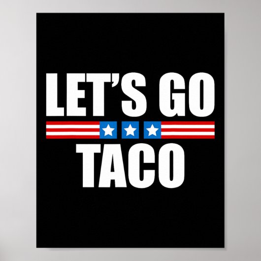 Grappige Taco Trump Piept Altijd - 4 juli Poster (Voorkant)