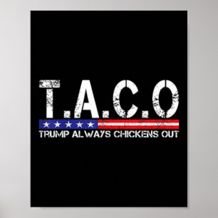 Grappige Taco Trump Piept Altijd Af Voor Mannen Vr Poster