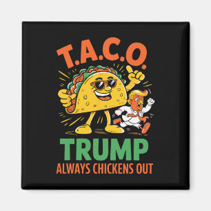 Grappige Taco Trump Piept Altijd Uit Grafisch Magneet