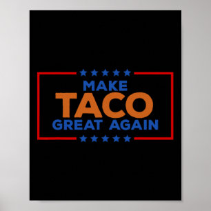 Grappige Taco Trump Piept Altijd Uit Maak Taco Gra Poster