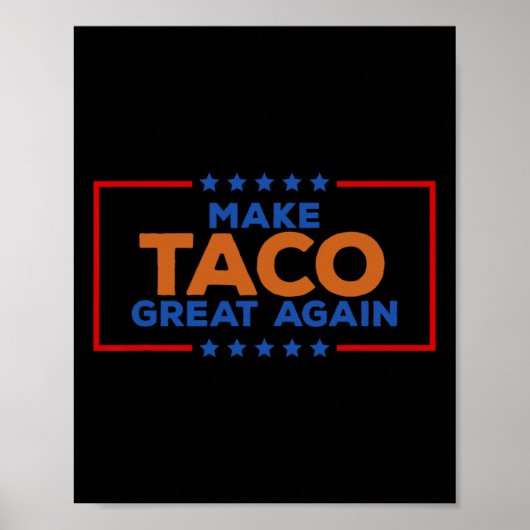 Grappige Taco Trump Piept Altijd Uit Maak Taco Gra Poster (Voorkant)