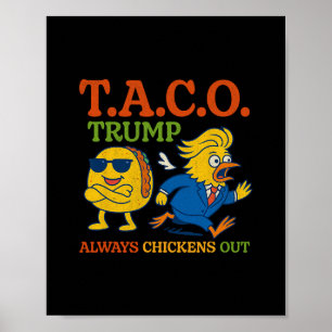 Grappige Taco Trump Piept Altijd Uit T.a.c.o 1 Poster