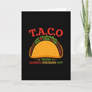 Grappige Taco Trump Piept Altijd Uit T.a.c.o 2 Kaart