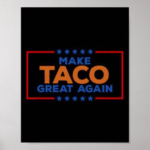 Grappige Taco Trump Piept Altijd Weg Maak Taco Gra Poster