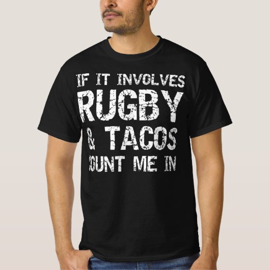 grappige taco - uitspraak als het gaat om rugby en t-shirt (Voorkant)