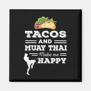 Grappige Tacos En Muay Thai-liefhebber Geschenk Ve Magneet
