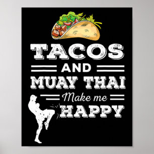 Grappige Tacos En Muay Thai Liefhebber Geschenk Ve Poster