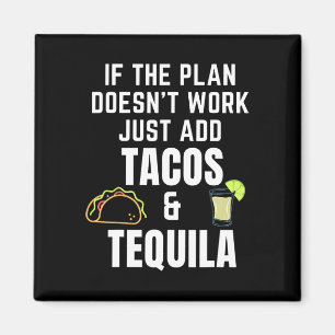 Grappige Tacos En Tequila Citaat Voor Cinco De May Magneet