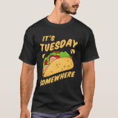 Grappige taco's Het is dinsdag ergens leuke taco's T-shirt (Voorkant)