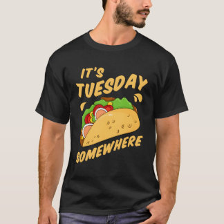 Grappige taco's Het is dinsdag ergens leuke taco's T-shirt