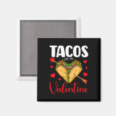 Grappige taco's zijn mijn Valentijn Happy Valentin Magneet (Voorkant / Achterkant)