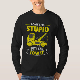 Grappige Takelwagenchauffeur Humor Ik Kan Stomheid T-shirt