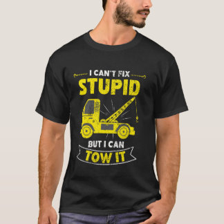 Grappige Takelwagenchauffeur Humor Ik Kan Stomheid T-shirt