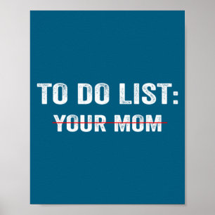 Grappige takenlijst voor je moeder sarcastisch gez poster