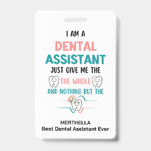 Grappige TANDAARTSASSISTENTE De hele tand naam Badge