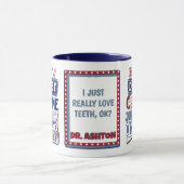 Grappige tandarts altijd recht tandheelkundige Hum Mok (Midden)