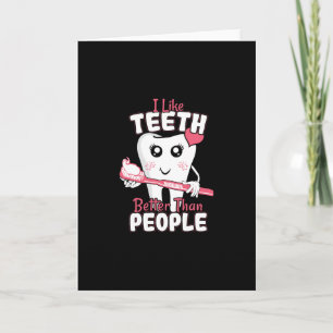 Grappige Tandarts - Houdt meer van Tanden dan van  Kaart