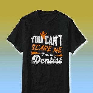 Grappige tandarts 🦷 Niets maakt me bang   Tandart T-shirt