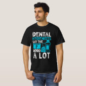 grappige tandheelkundige apothekers zeggen dat het t-shirt (Voorkant volledig)