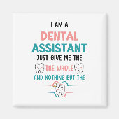 Grappige TANDHEELKUNDIGE ASSISTENT De hele tand Magneet (Voorkant)