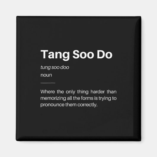 Grappige Tang Soo Do Definitie Martial Arts Karate Magneet (Voorkant)
