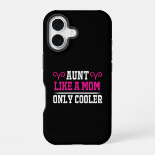 Grappige tante als een moeder alleen koeler verjaa iPhone 16 hoesje