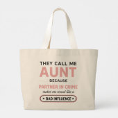 Grappige tante omdat slechte invloed klinkt erger grote tote bag (Achterkant)