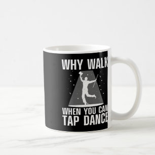 Grappige Tap Dancing Art voor Mannen Vrouwen Tap D Koffiemok