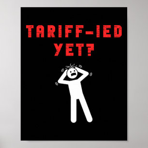Grappige Tarief-ied Verschrikte Tarieven Anti-trum Poster