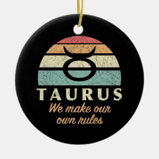Grappige Taurus Zodiac regels Keramisch Ornament (Voorkant)