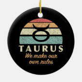 Grappige Taurus Zodiac regels Keramisch Ornament (Achterkant)