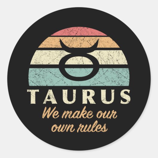 Grappige Taurus Zodiac regels Ronde Sticker (Voorkant)