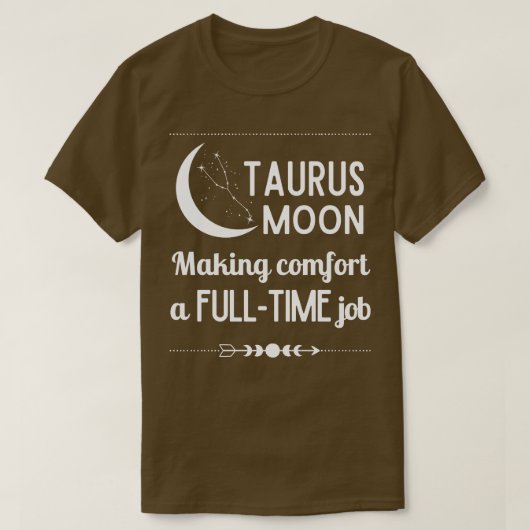 Grappige Taurus Zodiac Sign Taurus Moon Making Com T-shirt (Design voorkant)