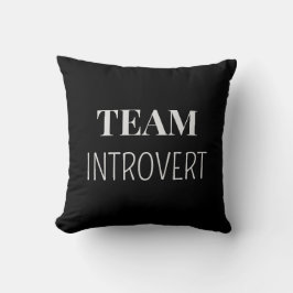 Grappige "Team Introvert" Zwart Wit Aangepaste Naa Kussen